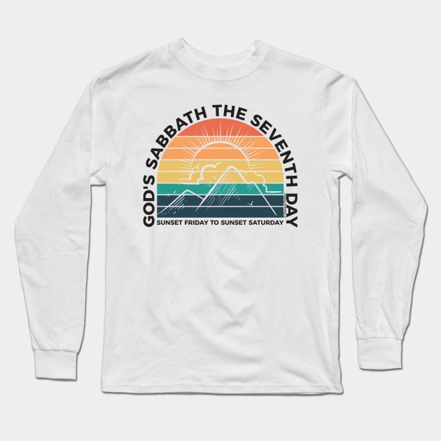 God's Sabbath The Seventh Day - Sunset - Black Text Long Sleeve T-Shirt by DPattonPD